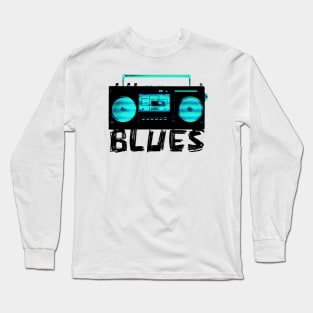 Blues Rock Radio for Blues Music Long Sleeve T-Shirt